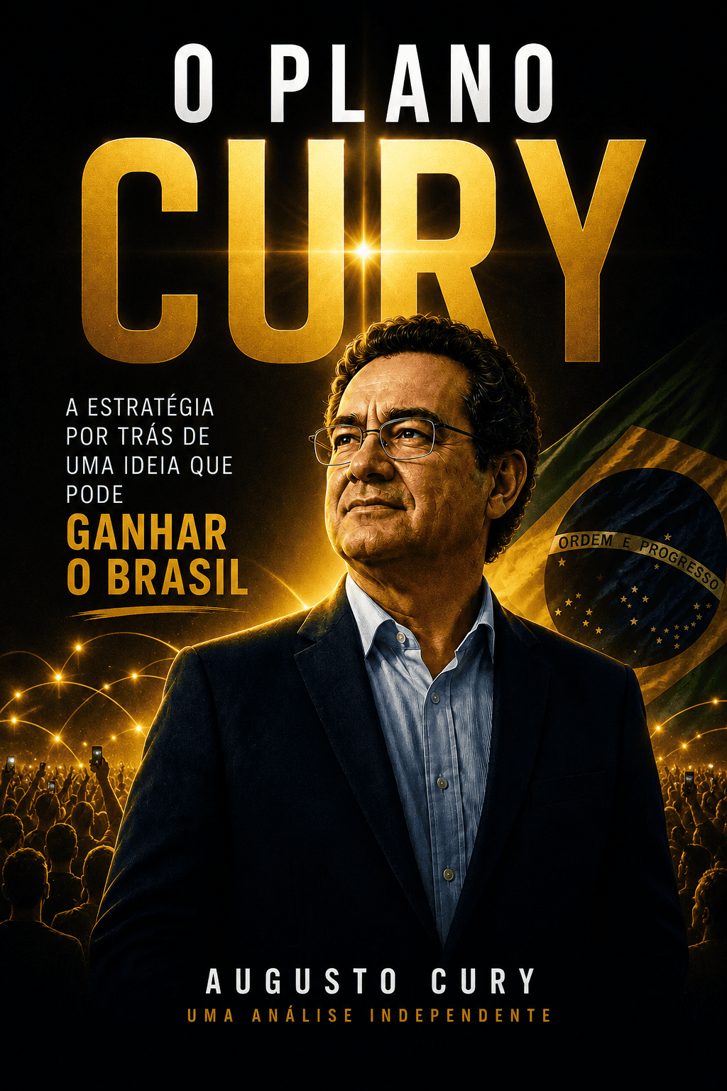 Capa do guia digital O Plano Cury, com Augusto Cury e a bandeira do Brasil